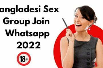 Bangladesi Sex Group Join Whatsapp 2022